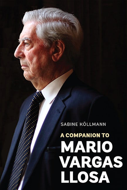 Book cover image for A Companion to Mario Vargas Llosa ISBN: 9781855662698